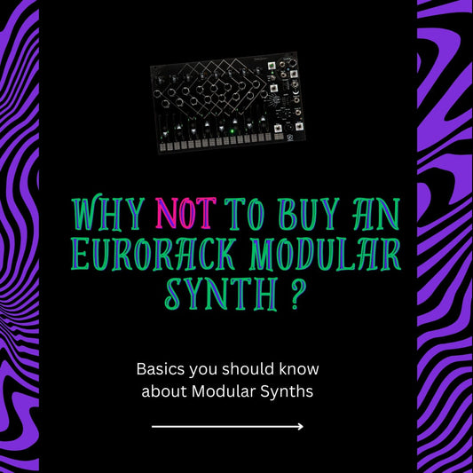 Why NOT to buy an Eurorack Modular Synth?